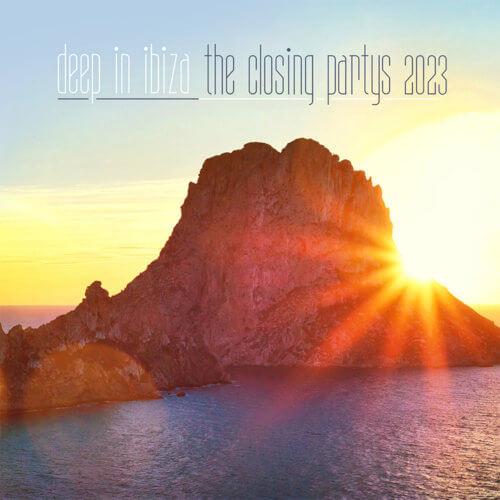 Deep in Ibiza: the Closing Partys 2023