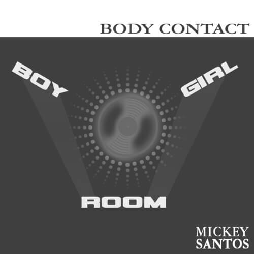 Mickey Santos - Body Contact