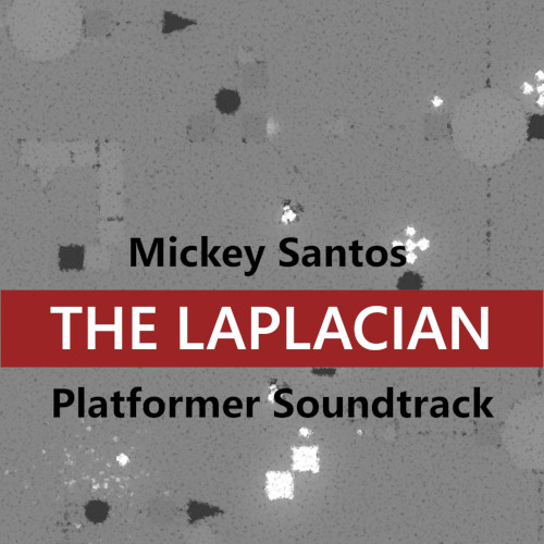 Mickey Santos - The Laplacian (Platformer Soundtrack)